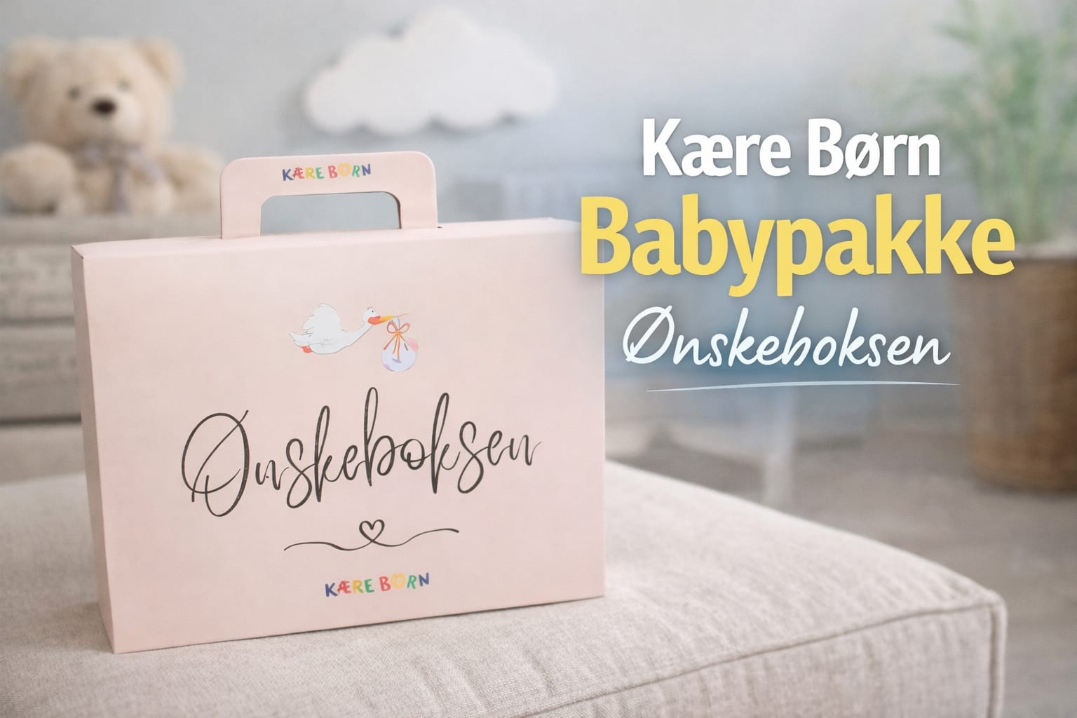 Kære Børn babypakke ønskeboksen